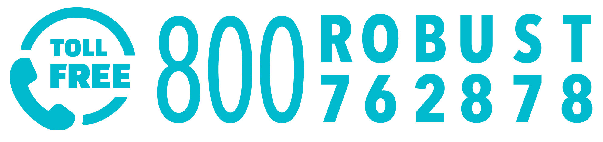 Toll free 800 ROBUST (800 762878)